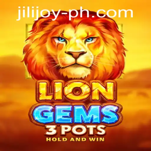 Discover the Exciting World of LionGems3pots: A Jili Joy Experience