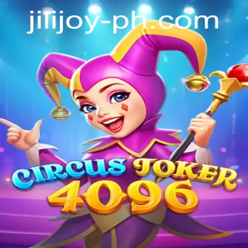 Exploring CircusJoker4096: A Jili Joy Adventure