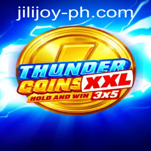 Exploring the Exciting World of ThunderCoinsXxl: A Jili Joy Experience