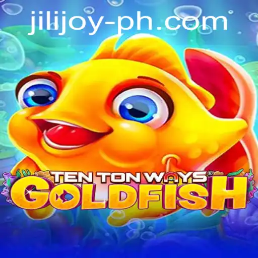 Exploring TenTonWaysGoldfish: A Dive into Jili Joy's Newest Game